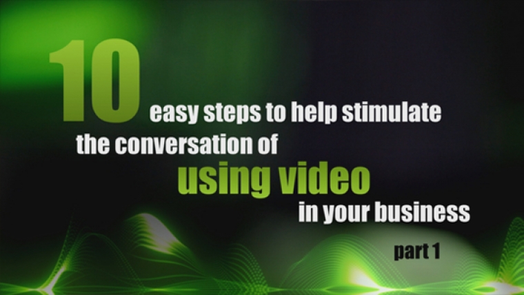 Part 1: Stimulate the conversation of using video